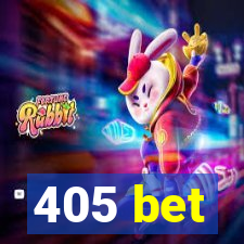 405 bet