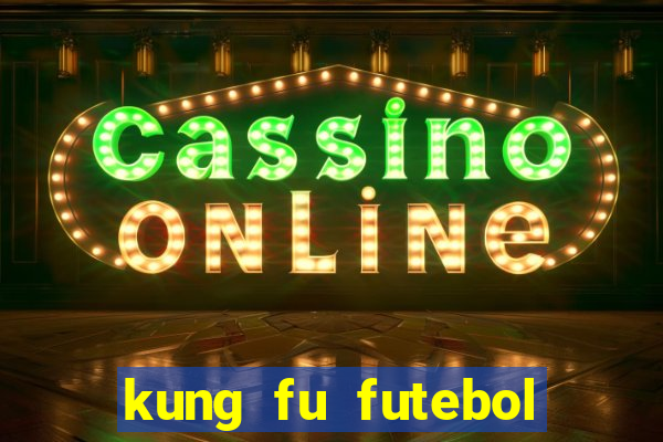 kung fu futebol clube torrent