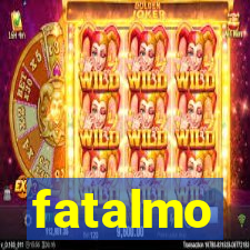 fatalmo