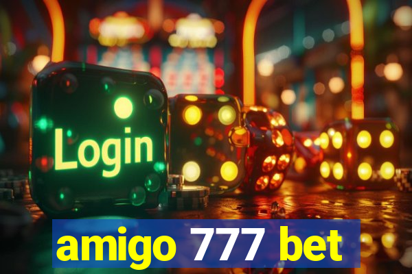 amigo 777 bet