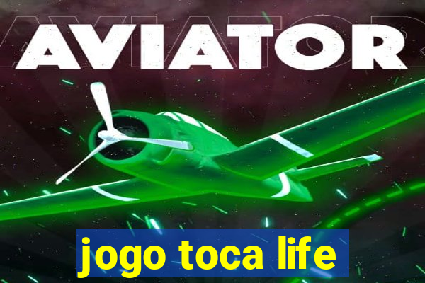 jogo toca life