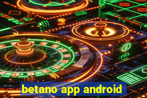 betano app android