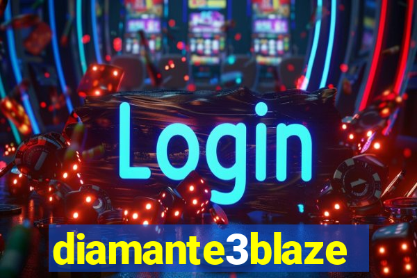 diamante3blaze