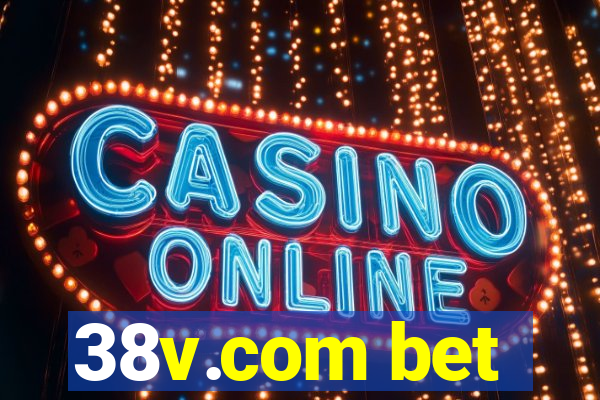 38v.com bet