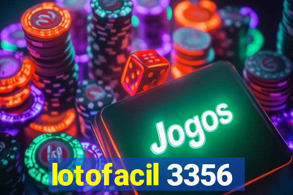 lotofacil 3356