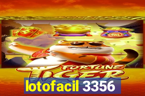 lotofacil 3356