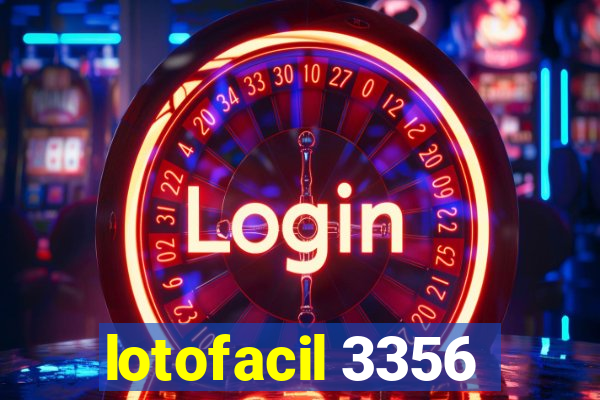 lotofacil 3356