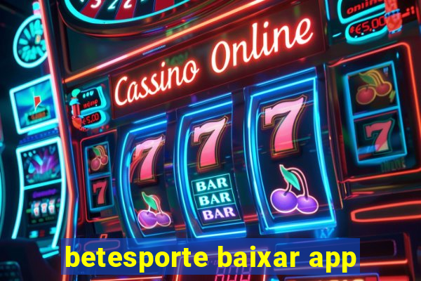 betesporte baixar app