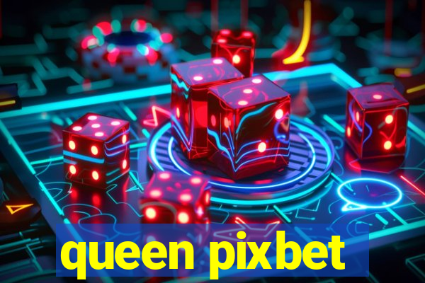 queen pixbet