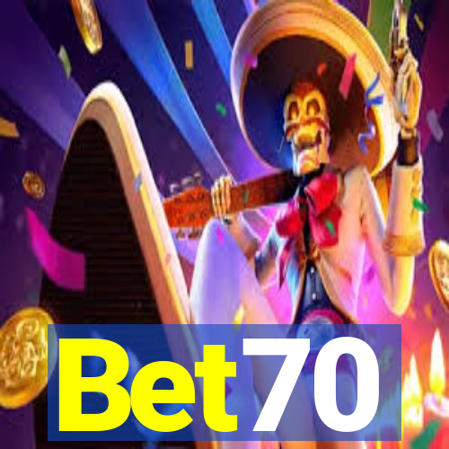 Bet70