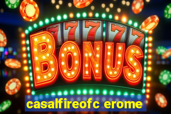 casalfireofc erome