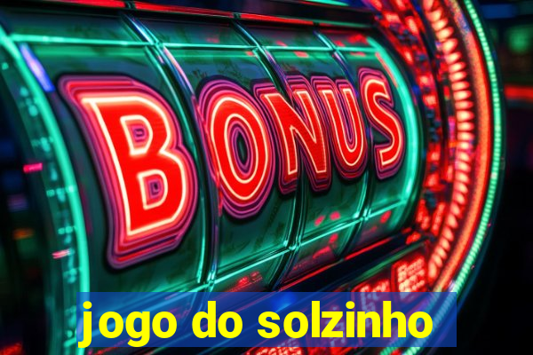 jogo do solzinho