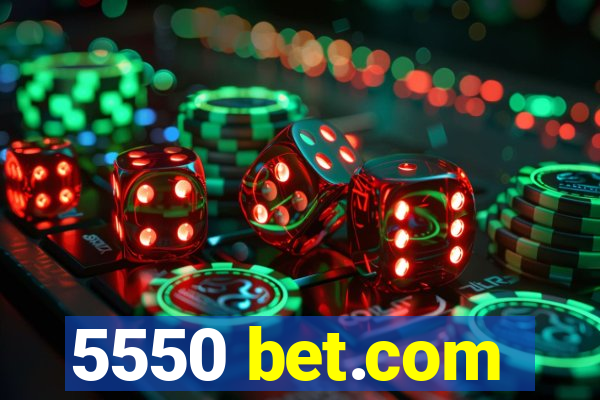 5550 bet.com