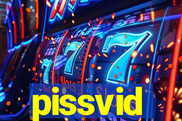 pissvid