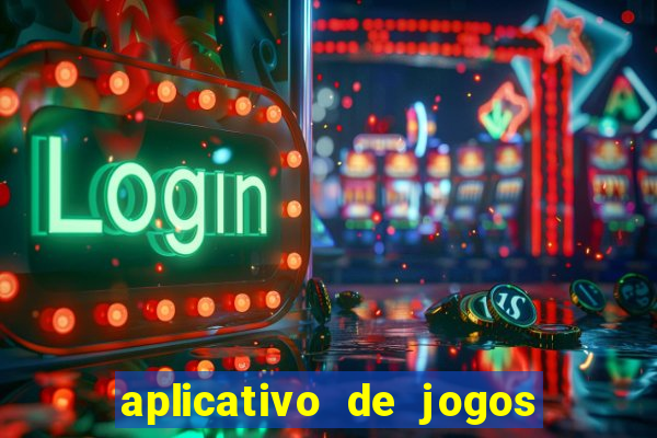 aplicativo de jogos que da bonus no cadastro