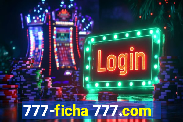 777-ficha 777.com