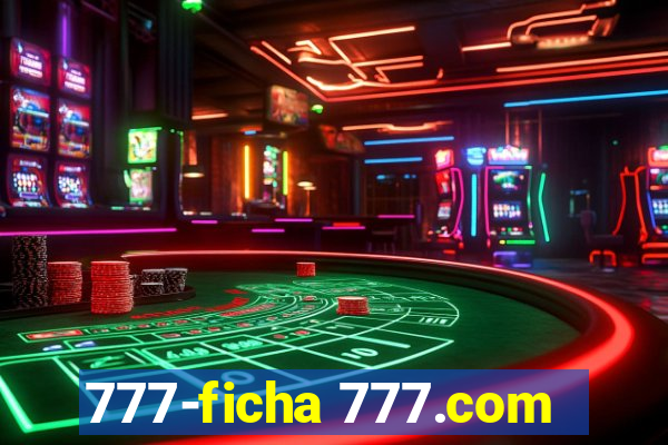 777-ficha 777.com