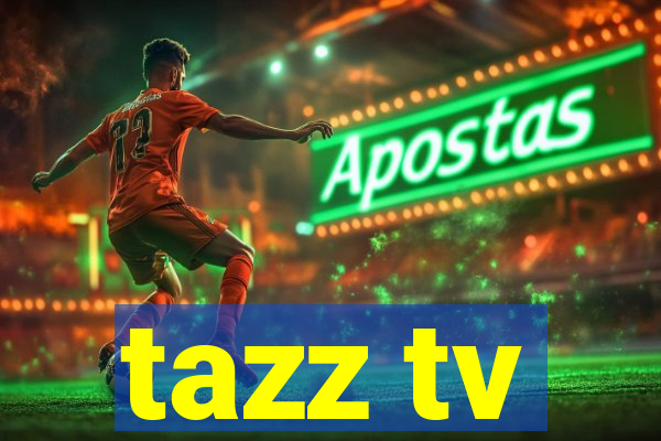 tazz tv