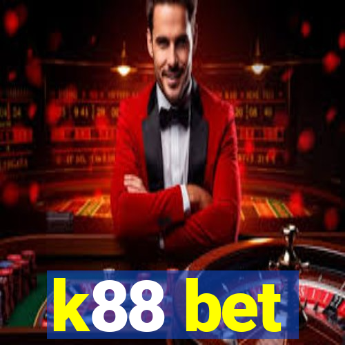 k88 bet