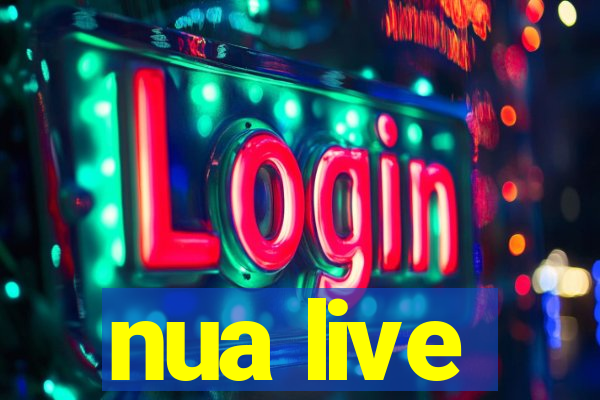 nua live