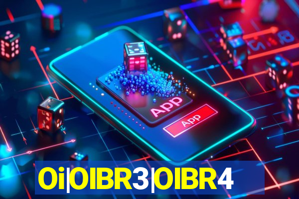 Oi|OIBR3|OIBR4