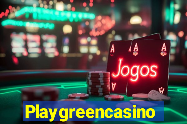 Playgreencasino