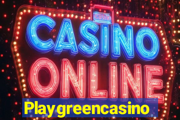 Playgreencasino