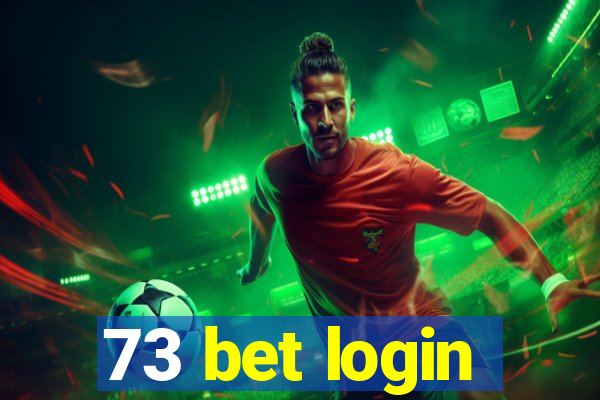 73 bet login