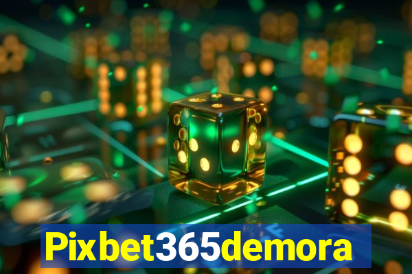 Pixbet365demora