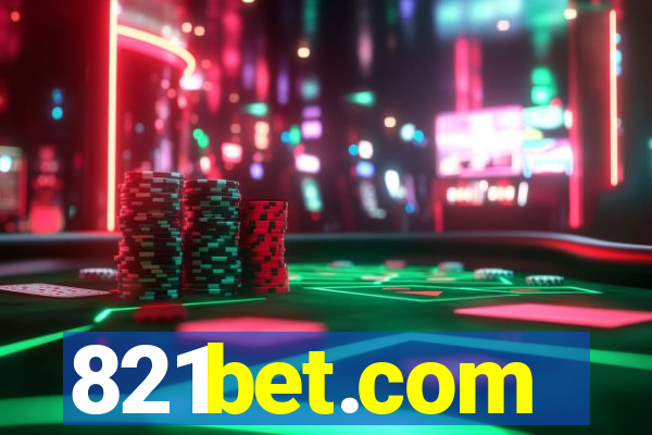 821bet.com