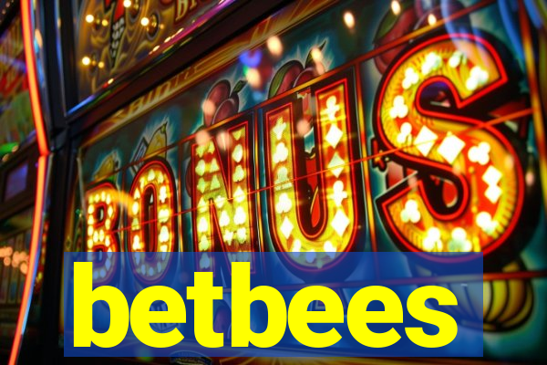 betbees