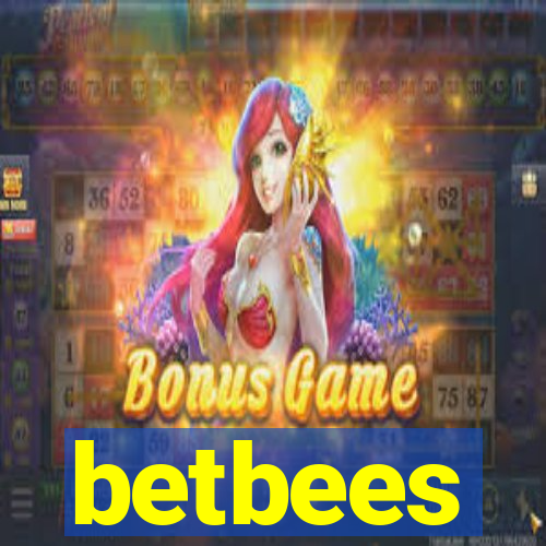 betbees