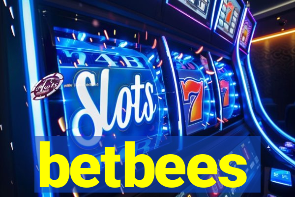 betbees