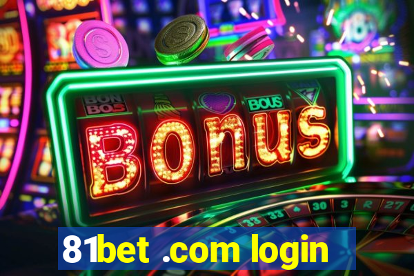 81bet .com login