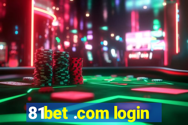 81bet .com login