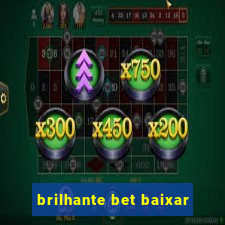 brilhante bet baixar