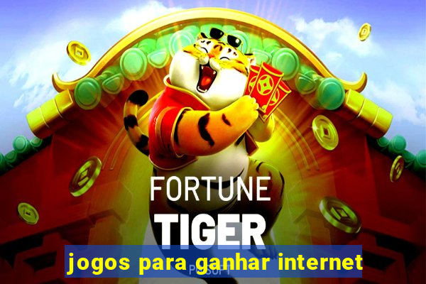 jogos para ganhar internet