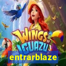 entrarblaze