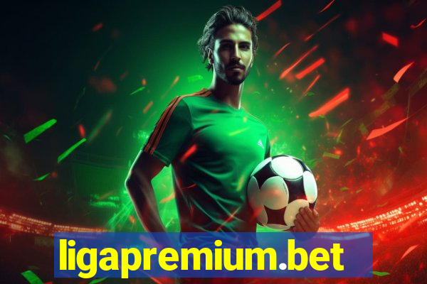 ligapremium.bet