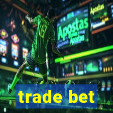 trade bet