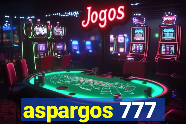 aspargos 777