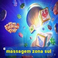 massagem zona sul