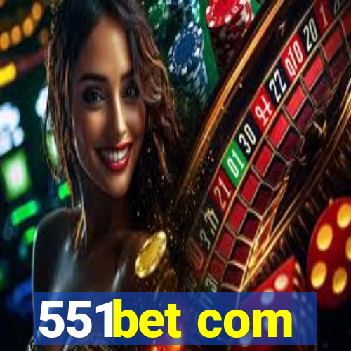 551bet com