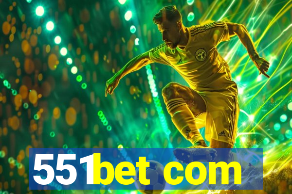 551bet com