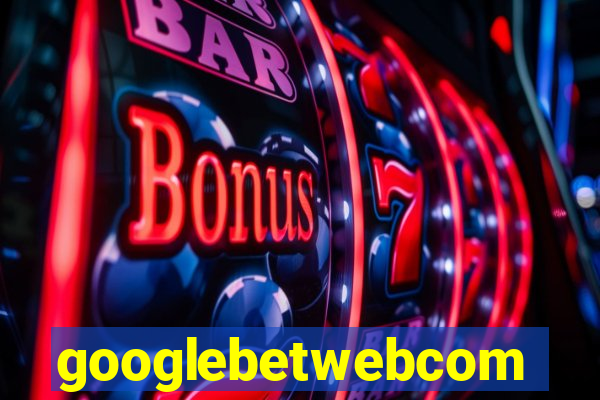 googlebetwebcom