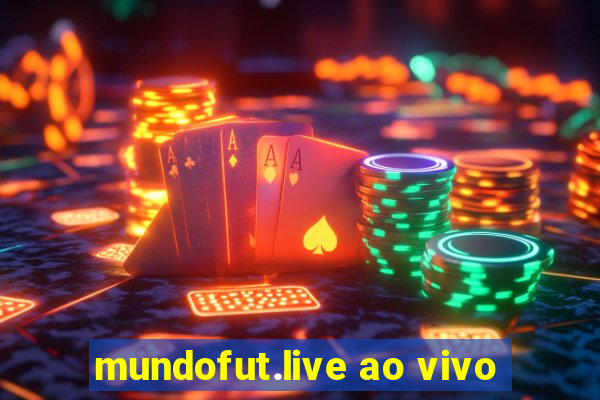 mundofut.live ao vivo