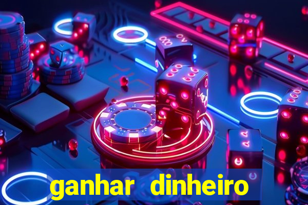 ganhar dinheiro jogando sem depositar nada