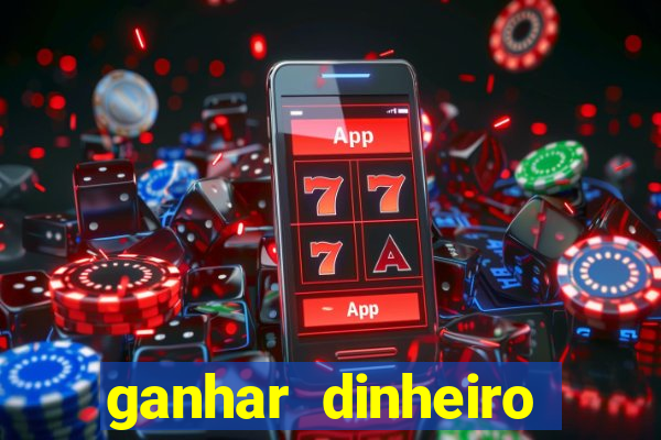 ganhar dinheiro jogando sem depositar nada