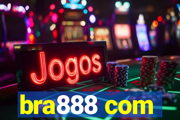 bra888 com