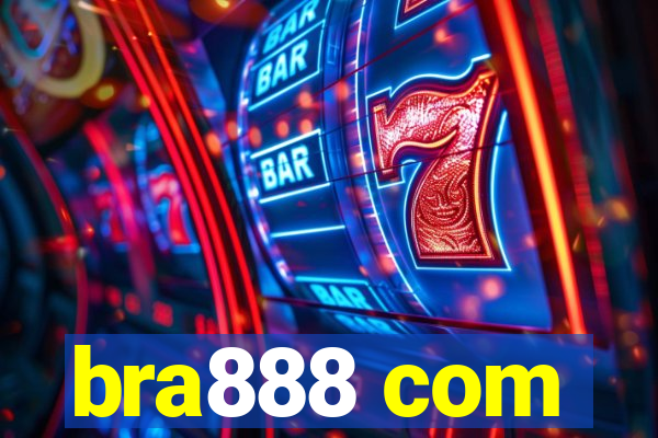 bra888 com